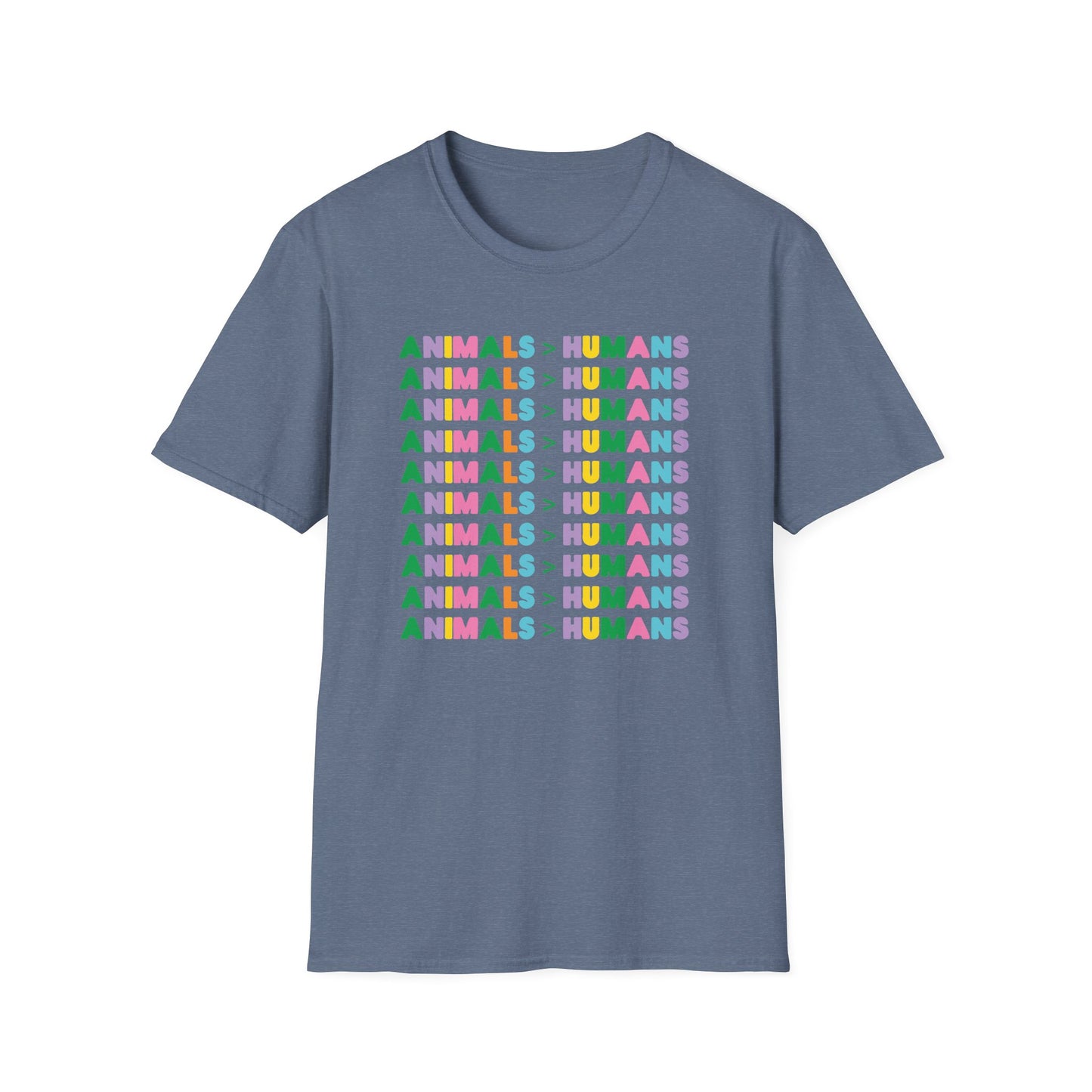 "Animals > Humans" Unisex Softstyle T-Shirt