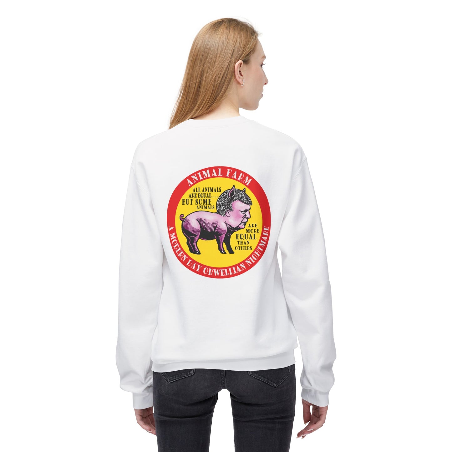 Animal Farm Orwellian Nightmare – Political Satire : Unisex  Sweatshirt with Double-Sided Design