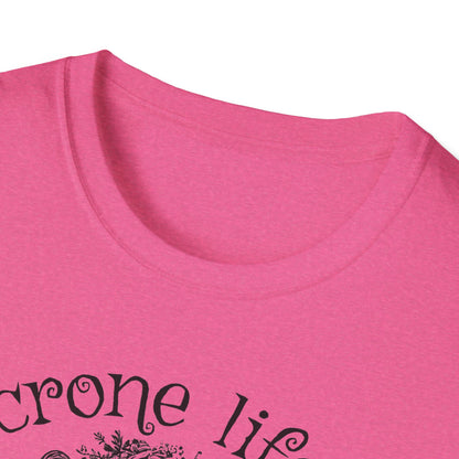 Crone Life : Unisex Softstyle T-Shirt