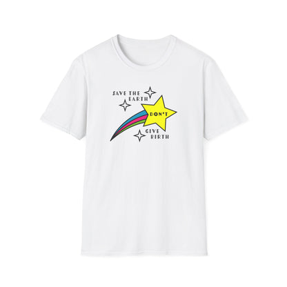 "Save the Earth" Anti-natalist Unisex Softstyle T-shirt