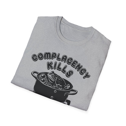 Complacency Kills : Unisex Softstyle T-shirt