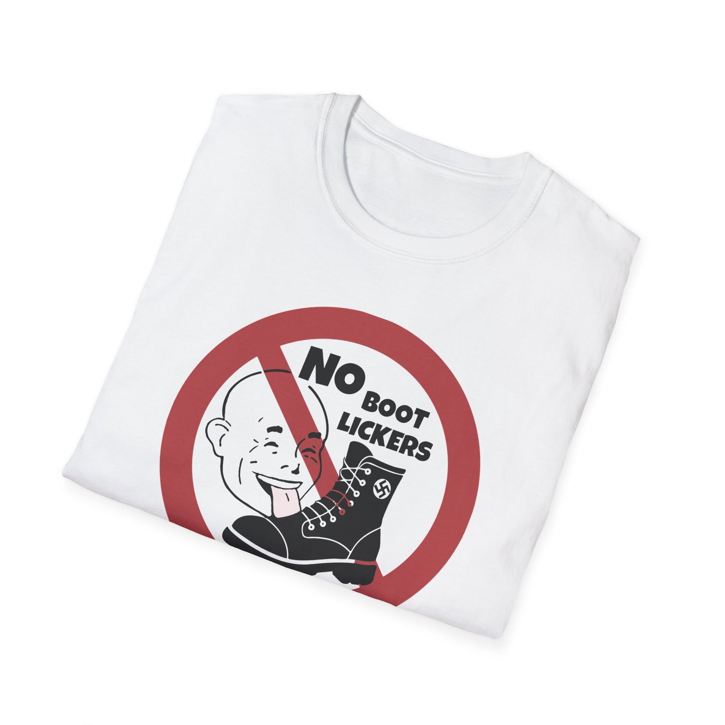 "No Boot Lickers" Anti-Authoritarian Unisex Softstyle T-Shirt