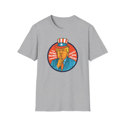 Silence Promotes Violence : Unisex Softstyle T-shirt
