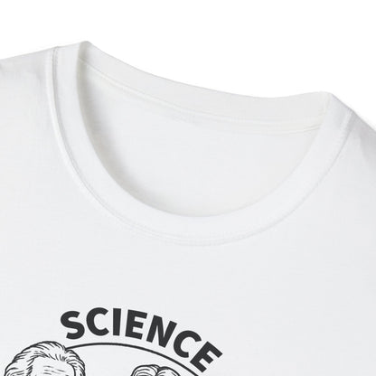 "Science is not a Liberal Conspiracy" Unisex Softstyle T-shirt
