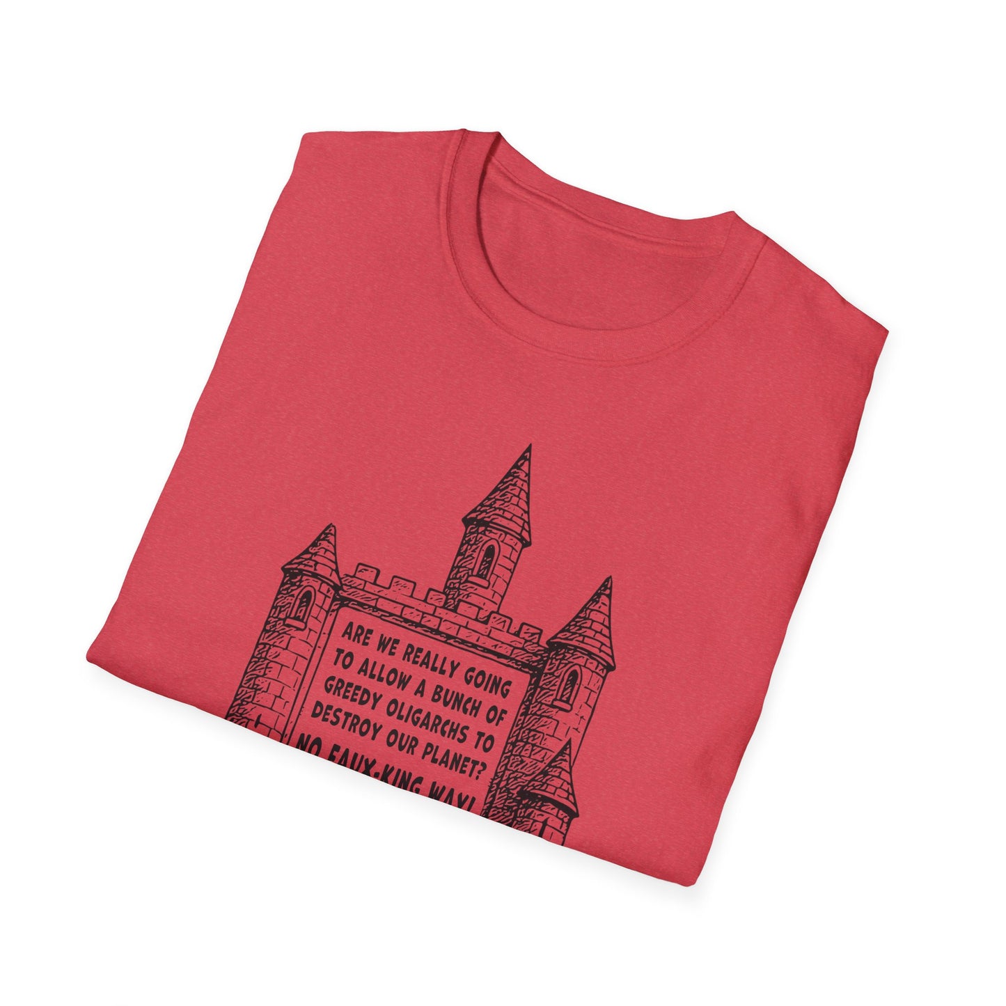 "No Faux-king Way" Unisex Softstyle T-shirt