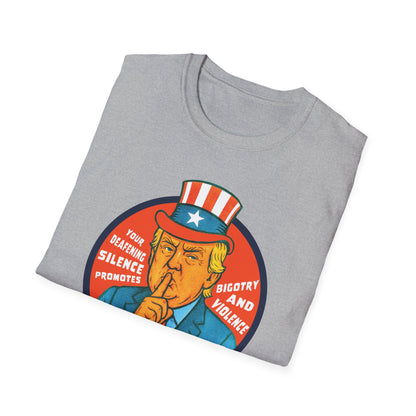 Your Silence Promotes Violence : Unisex Softstyle T-shirt