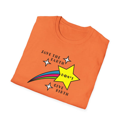 "Save the Earth" Anti-natalist Unisex Softstyle T-shirt