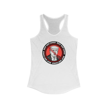 Nicht Mein Fuhrer : Women's Racerback Tank Top