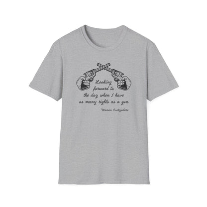 As Many Rights as a Gun : Unisex Softstyle T-shirt