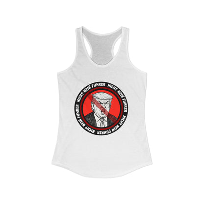 Nicht Mein Fuhrer : Women's Racerback Tank Top