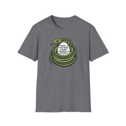 Talent Trapped in Poverty / Social Justice : Unisex Softstyle T-shirt