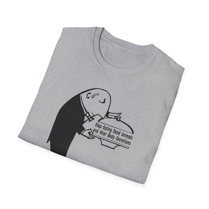 "Stop Eating Dead Animals" Unisex Softstyle T-shirt