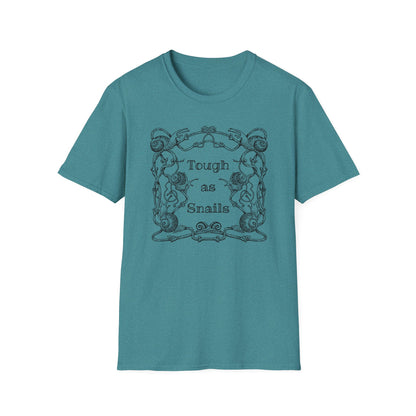 Tough as Snails : Unisex Softstyle T-Shirt