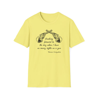 As Many Rights as a Gun : Unisex Softstyle T-shirt