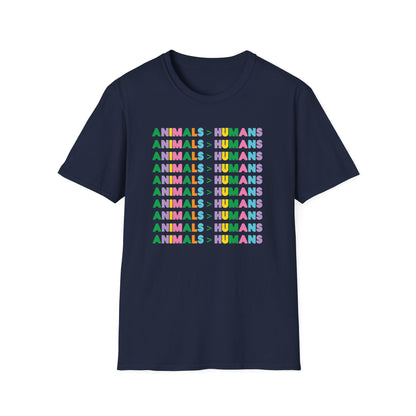 "Animals > Humans" Unisex Softstyle T-Shirt