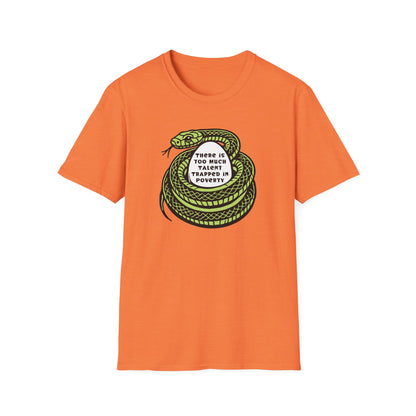 "Talent Trapped in Poverty" Unisex Softstyle T-shirt
