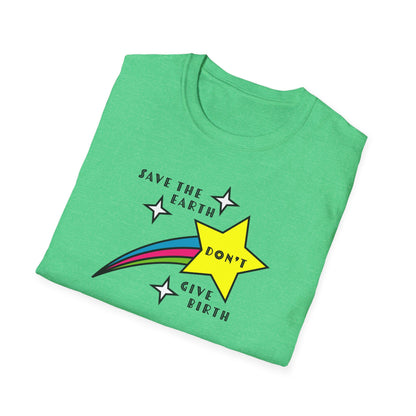 "Save the Earth" Anti-natalist Unisex Softstyle T-shirt
