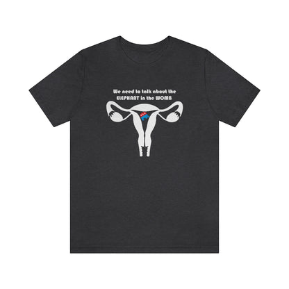 "Elephant in the Womb" T-shirt