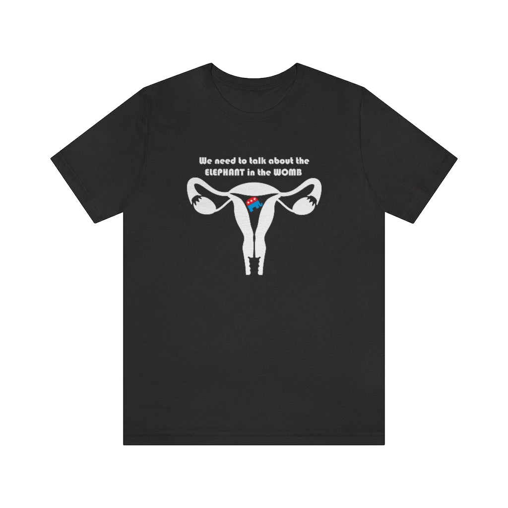 "Elephant in the Womb" T-shirt